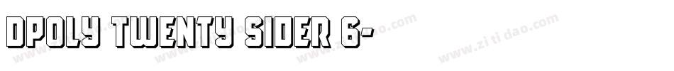 DPoly Twenty Sider 6字体转换